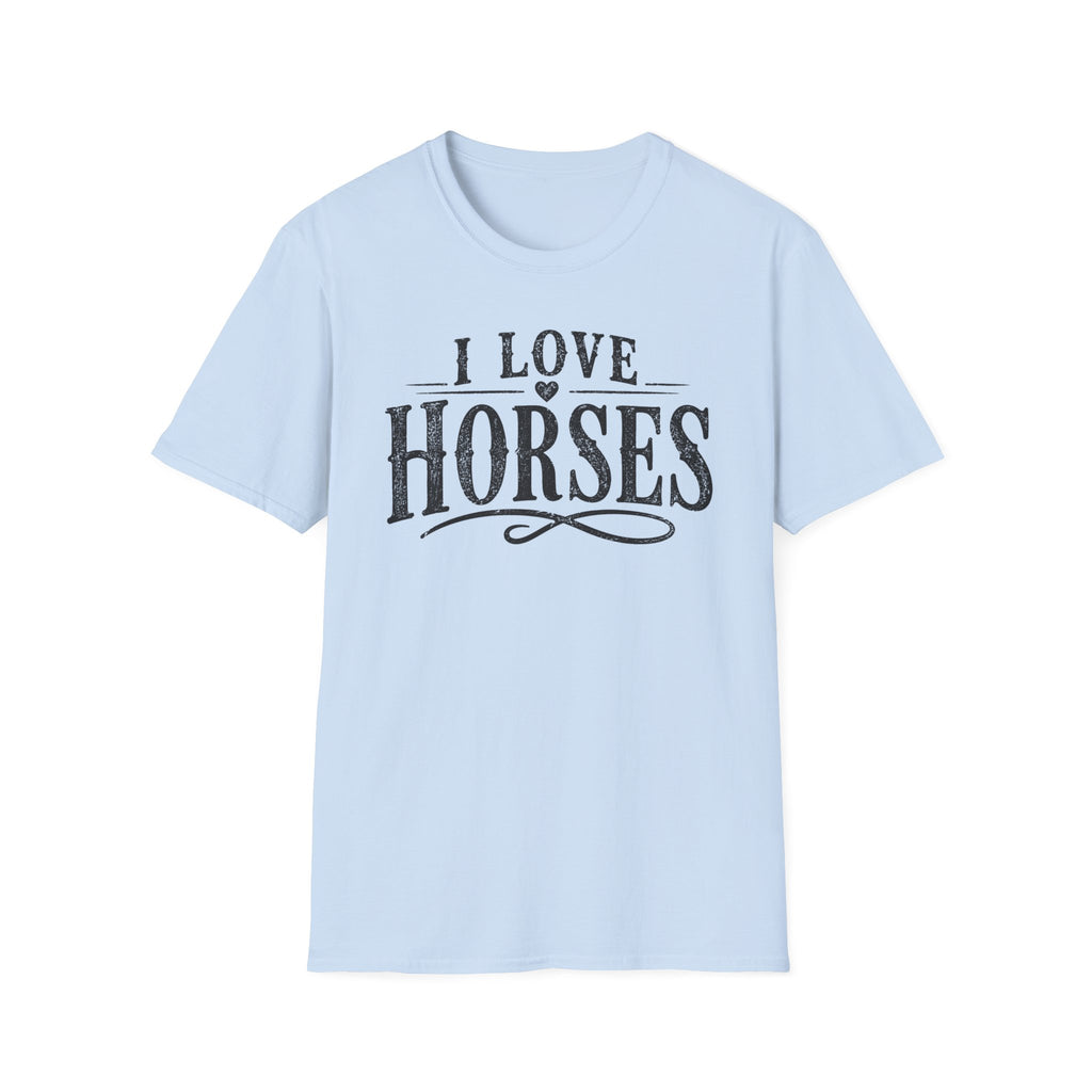 I love horses T-Shirt