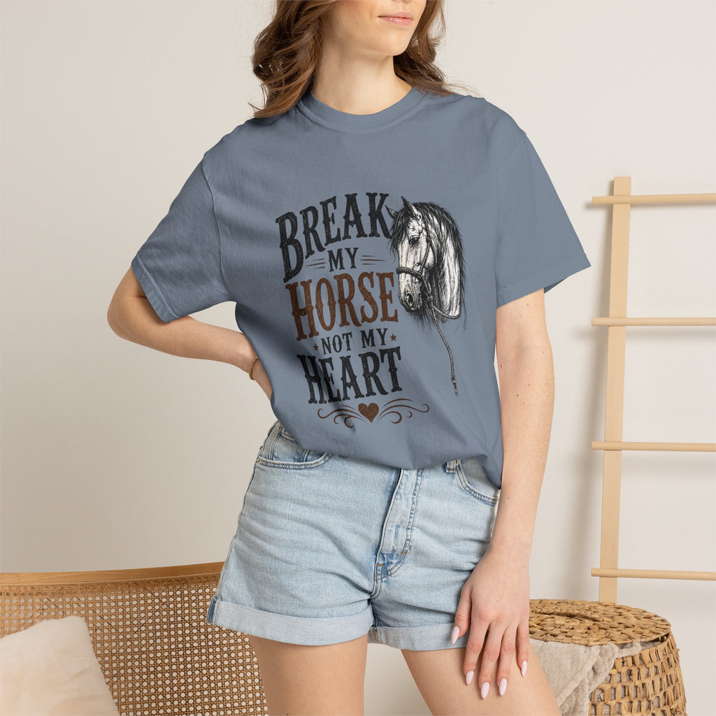 Break my horse Tshirt
